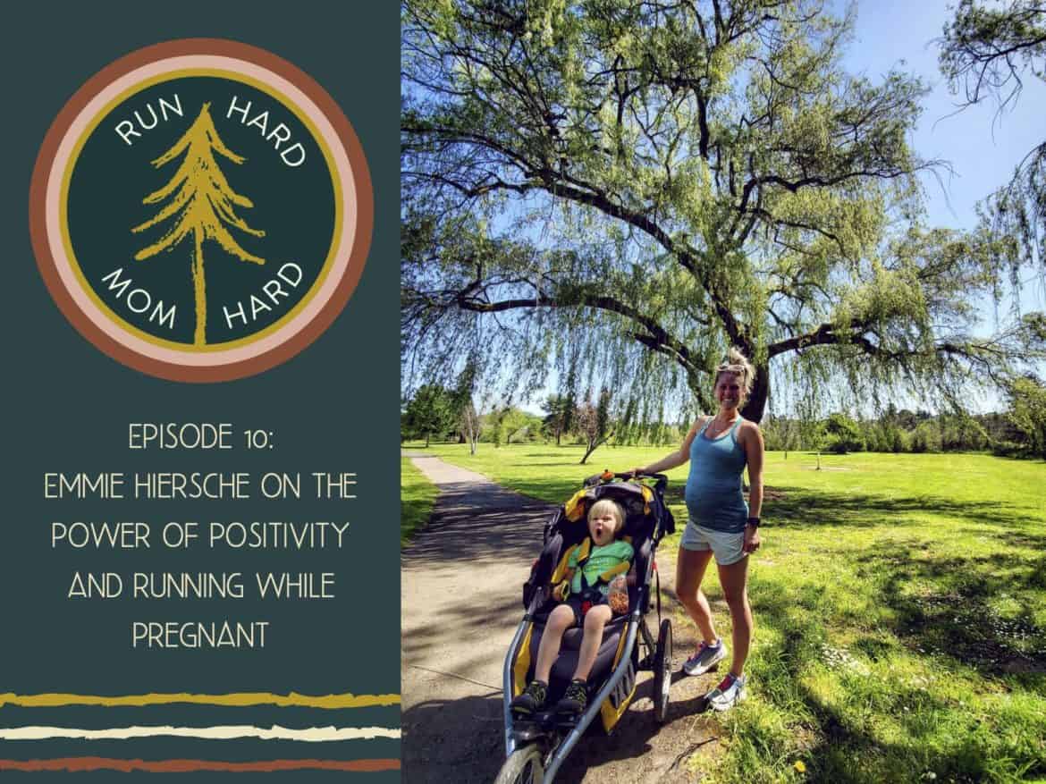 emmie hiersche on positivity and running while pregnant