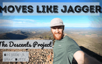 The Descents Project |Ep. 3 Segment: Moves Like Jagger | Gray Butte, Oregon