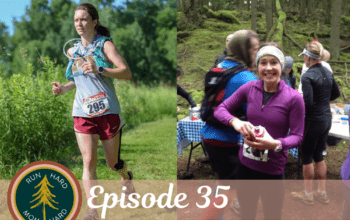 Episode 35 | Running Your First Ultra with Nikki & Stef