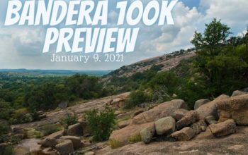 2021 Bandera 100k Preview | Golden Ticket Hunters