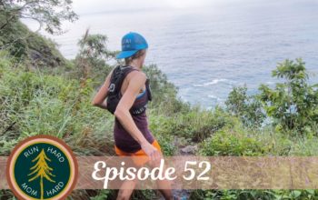 52. Tara Warren on the Art of Enjoying and Finding Perspective in 100 Milers
