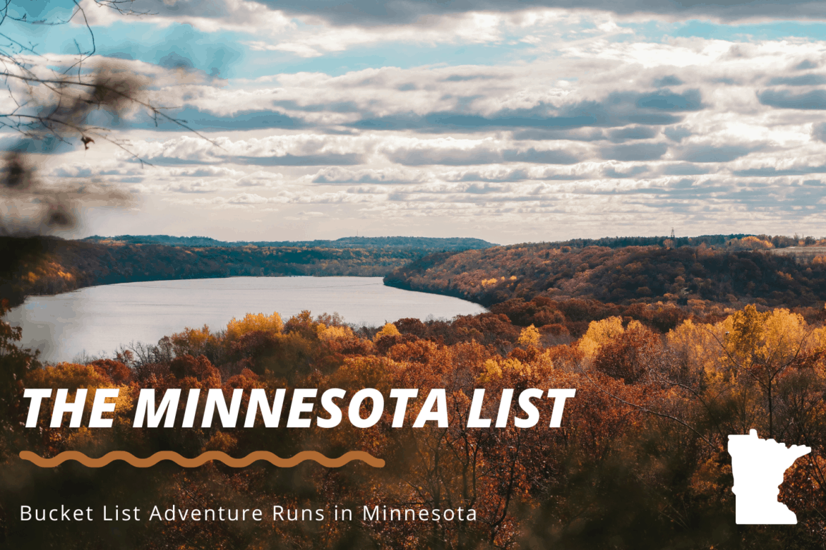 Bucket List Adventure Runs in Minnesota
