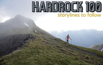 2021 Hardrock 100 Storylines to Follow